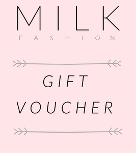 Milk Fashion Gift Voucher